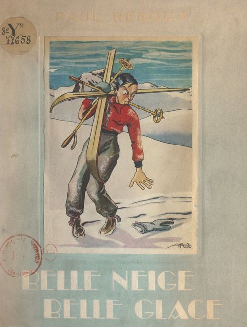 Couverture ebook de Belle neige, belle glace, de Paul Reboux