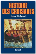 ebook cover of Histoire des croisades, by Jean Richard