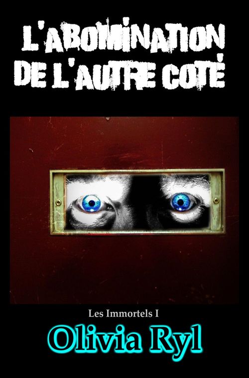 ebook cover of L'abomination de l'autre coté, by Olivia Ryl