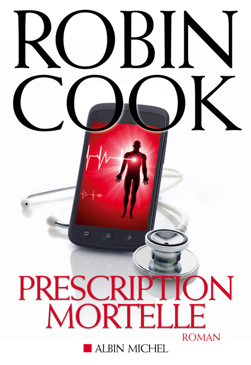Couverture ebook de Prescription mortelle, de Robin Cook