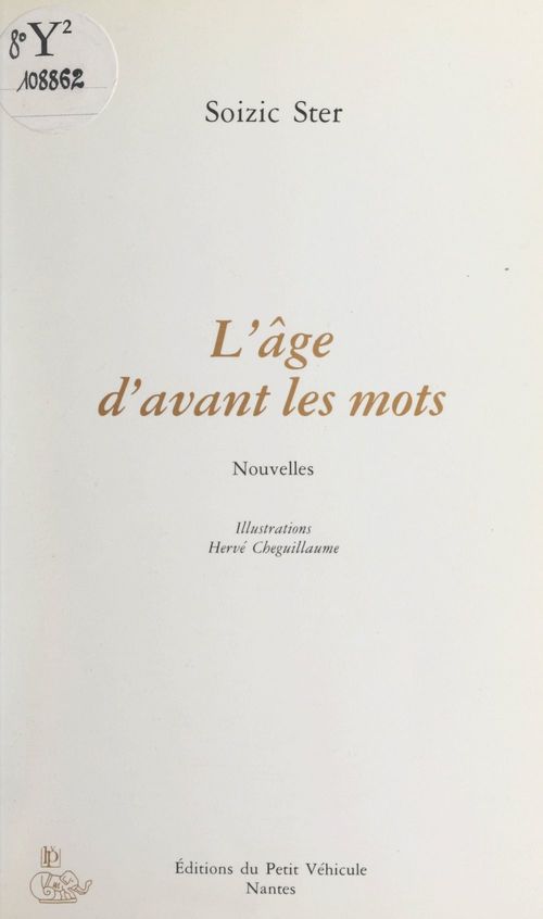 Couverture ebook de L'âge d'avant les mots, de Soizic Ster