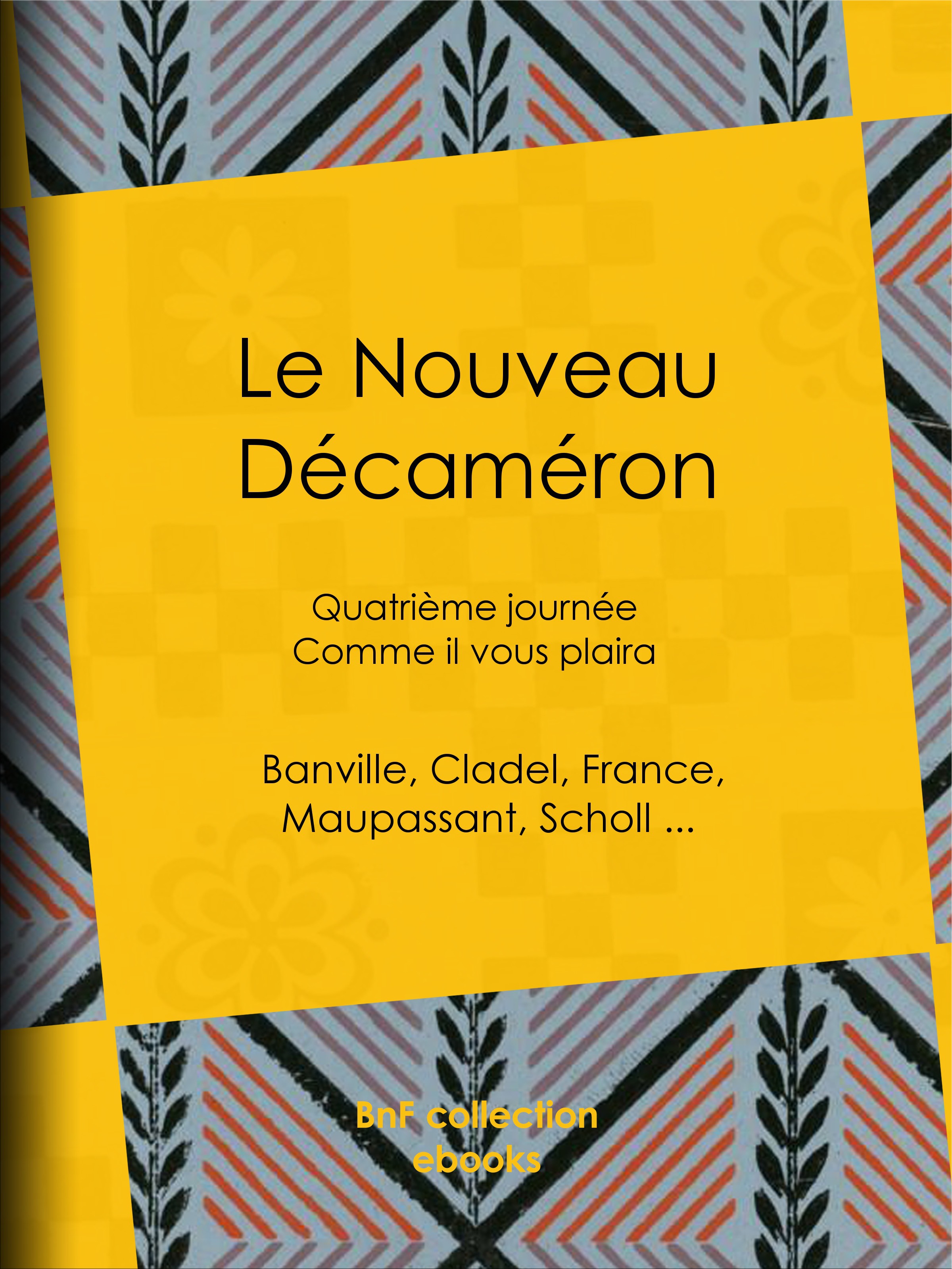 ebook cover of Le Nouveau Décaméron, by Théodore de Banville, Collectif, Anatole France, Guy de Maupassant