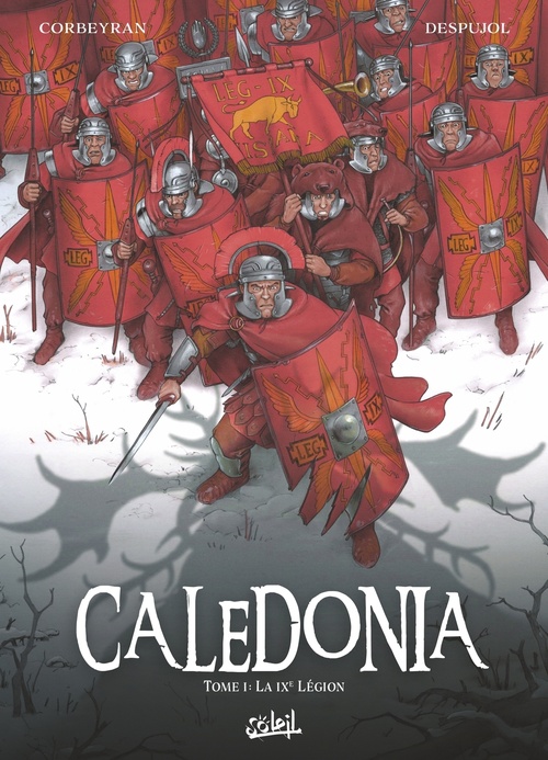 ebook cover of Caledonia T01 - La IXème légion, by Eric Corbeyran