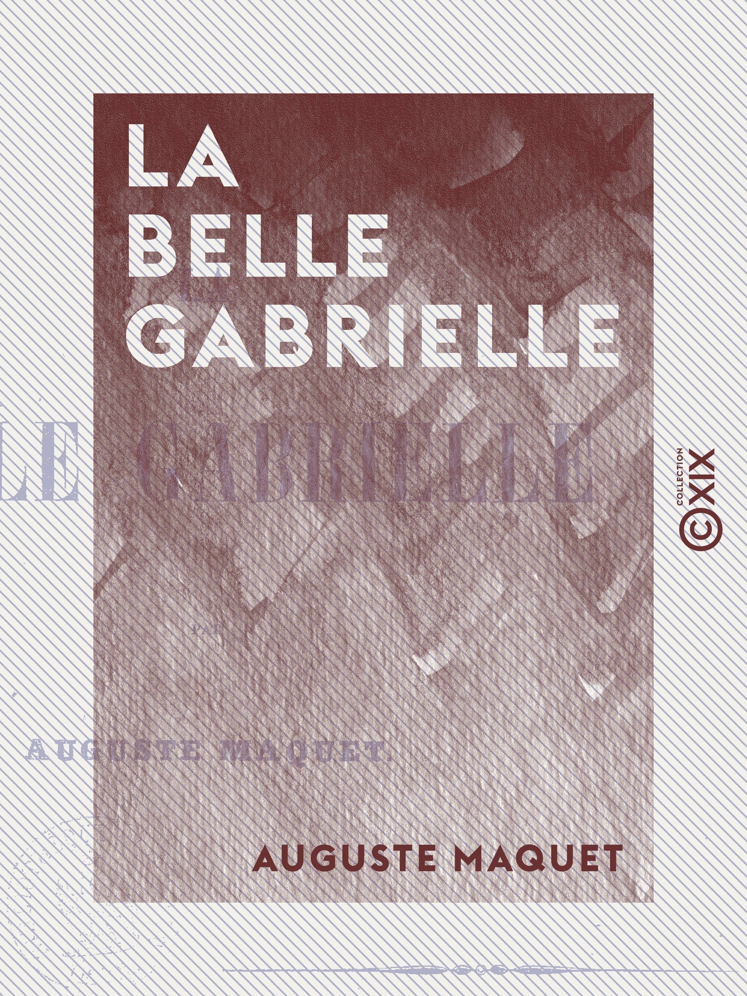 Couverture ebook de La Belle Gabrielle, de Auguste Maquet