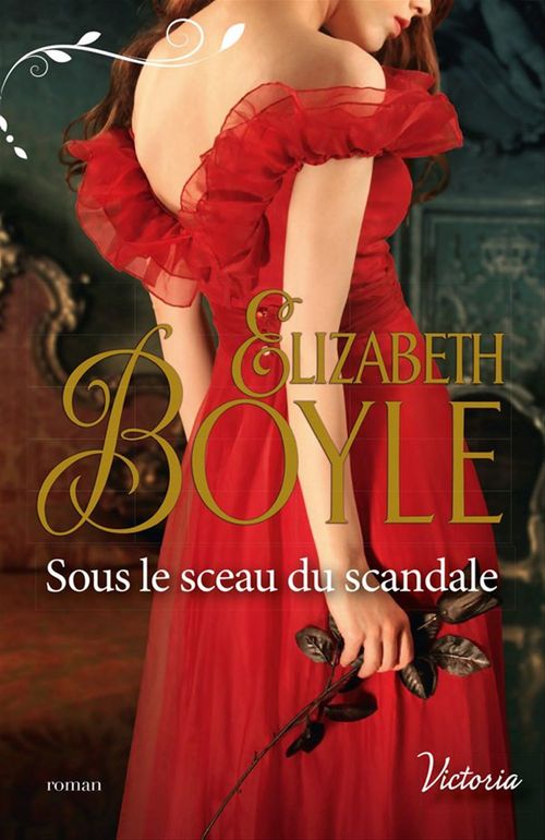 ebook cover of Sous le sceau du scandale, by Elizabeth Boyle