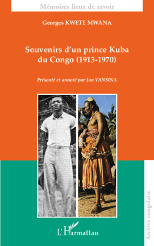 Couverture ebook de Souvenirs d'un prince Kuba du Congo, de Georges Kwete mwana