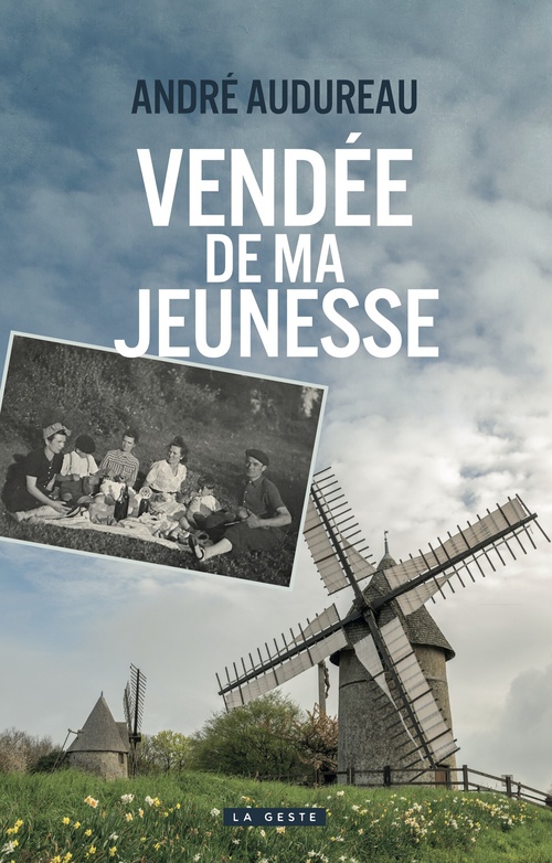 Couverture ebook de Vendée de ma jeunesse, de André Audureau
