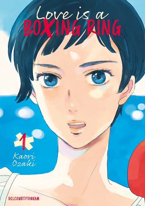 ebook cover of Love is a boxing ring T01, by Kaori Ozaki