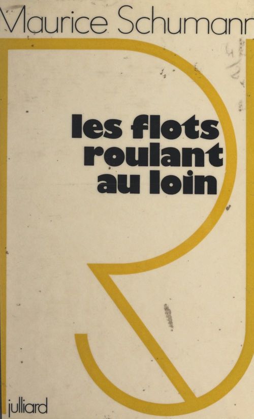 ebook cover of Les flots roulant au loin..., by Maurice Schumann