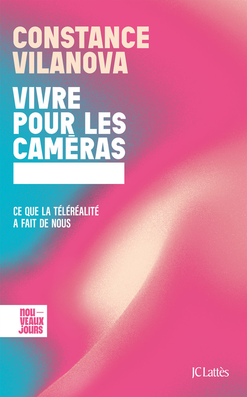 ebook cover of Vivre pour les caméras, by Constance Vilanova