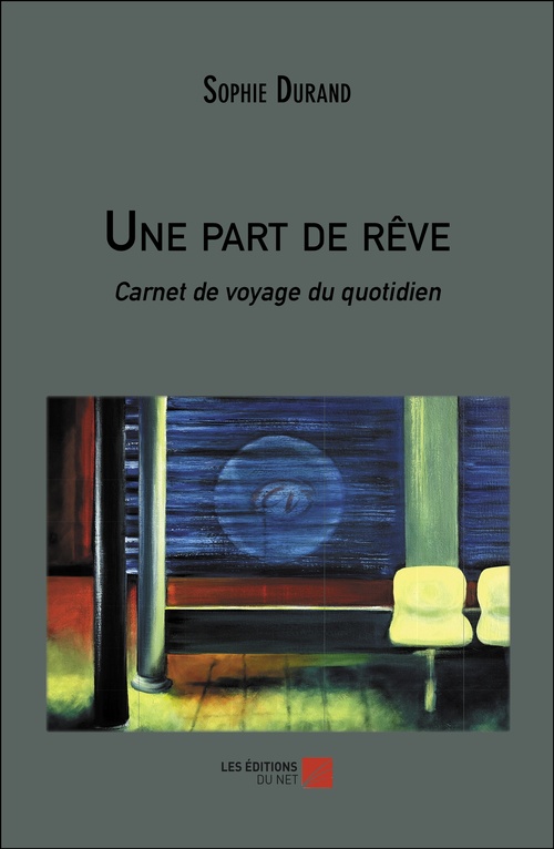 Couverture ebook de Une part de rêve, de Sophie Durand