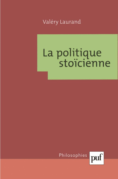 Couverture ebook de La politique stoïcienne, de Valéry Laurand