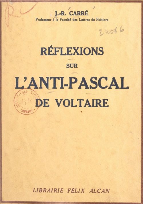 Couverture ebook de Réflexions sur l'Anti-Pascal de Voltaire, de Jean-Raoul Carre