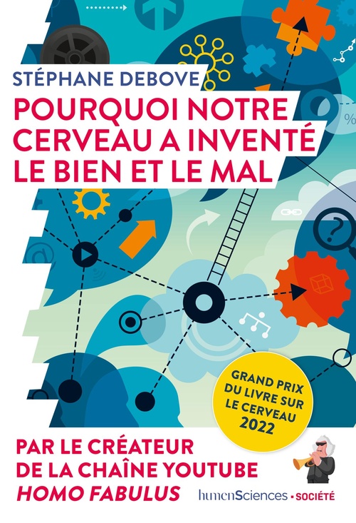 Couverture ebook de Pourquoi notre cerveau a inventé le bien et le mal, de Stéphane Debove