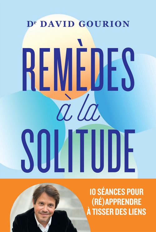 Couverture ebook de Remèdes à la solitude, de David Gourion