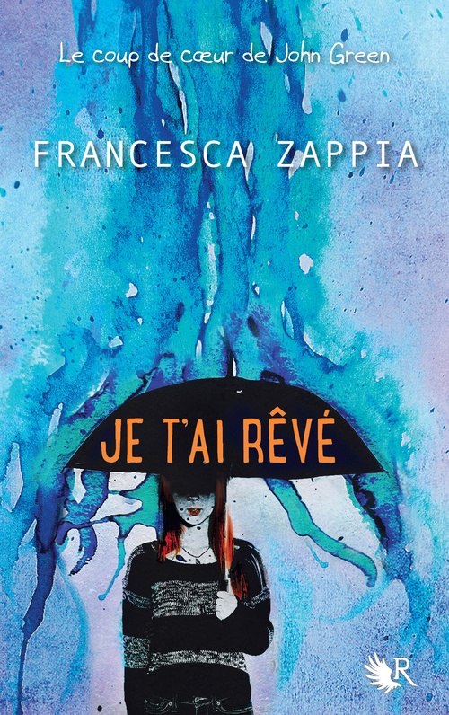 Couverture ebook de Je t'ai rêvé, de Francesca Zappia