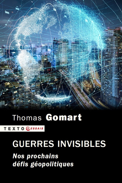 Couverture ebook de Guerres invisibles, de Thomas Gomart