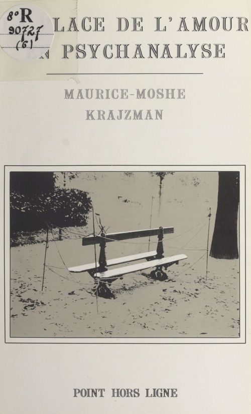 Couverture ebook de La place de l'amour en psychanalyse, de Krajzman