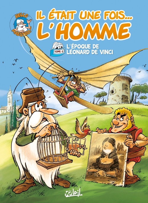 ebook cover of Il était une fois l'homme T06 - L'époque de Léonard De Vinci, by Jean-Charles Gaudin