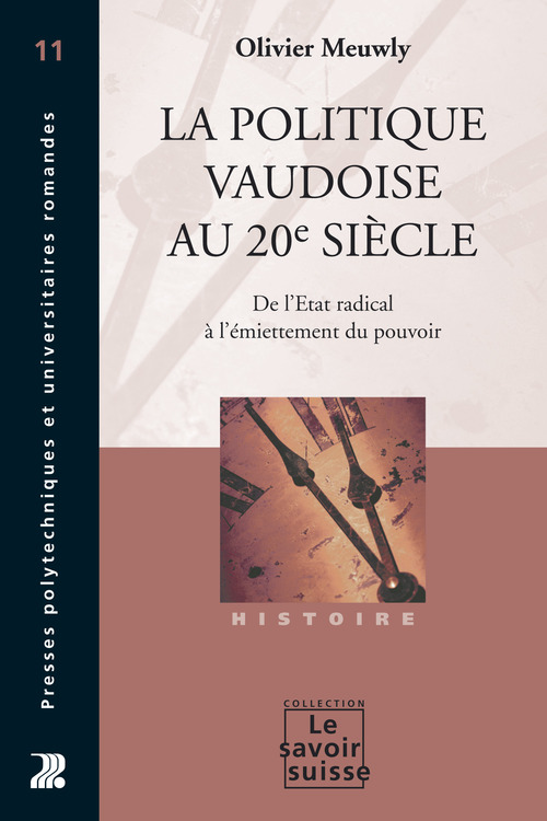 ebook cover of La politique vaudoise au 20e siècle, by Olivier Meuwly
