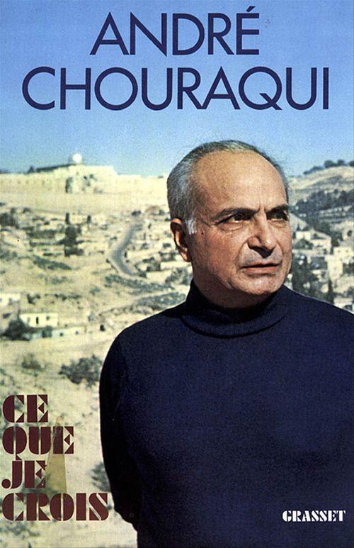 ebook cover of Ce que je crois, by André Chouraqui