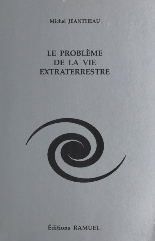 Couverture ebook de Le Problème de la vie extraterrestre, de Michel Jeantheau