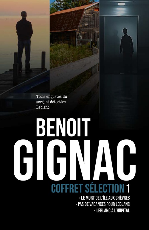 ebook cover of Coffret sélection 1 : Trois enquêtes du sergent-détective Leblanc, by Benoit Gignac