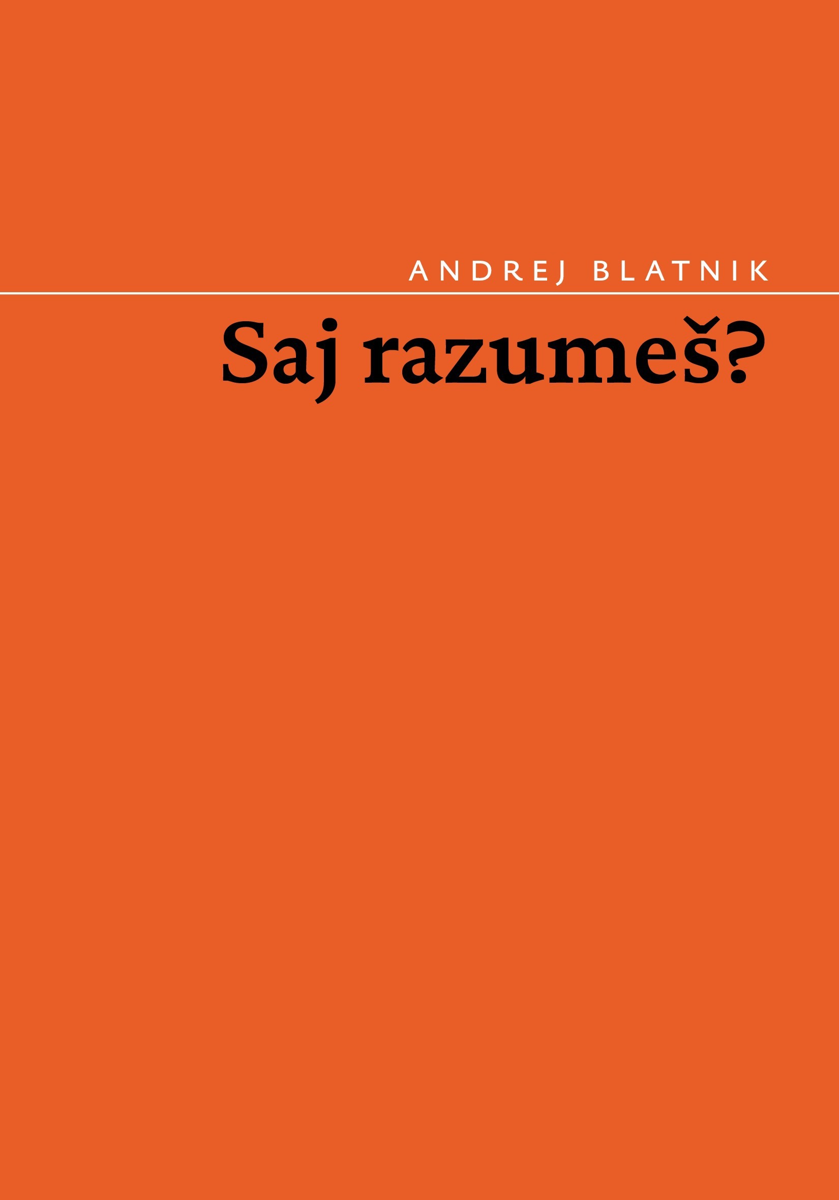 Couverture ebook de Saj razumes?, de Andrej Blatnik