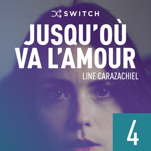 audiobook cover of Jusqu'où va l'amour 4, by Line Carazachiel