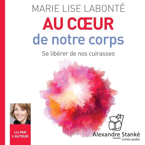 Couverture audiobook de Au coeur de notre corps, de Marie-Lise Labonte