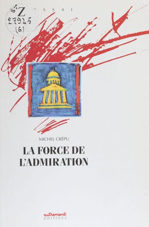 Couverture ebook de La Force de l'admiration, de Crepu M