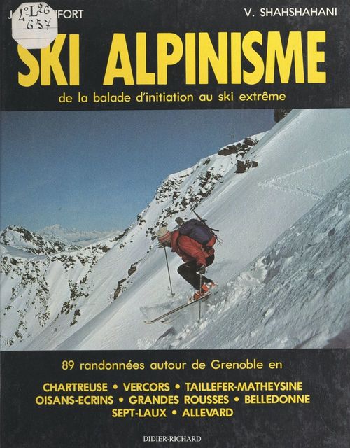 Couverture ebook de Ski alpinisme, de Jean-Pierre Bonfort, Volodia Shahshahani