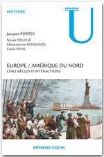 Couverture ebook de Europe / Amérique du Nord, de Nicole Fouché, Jacques Portes, Marie-Jeanne Rossignol, Cécile Vidal