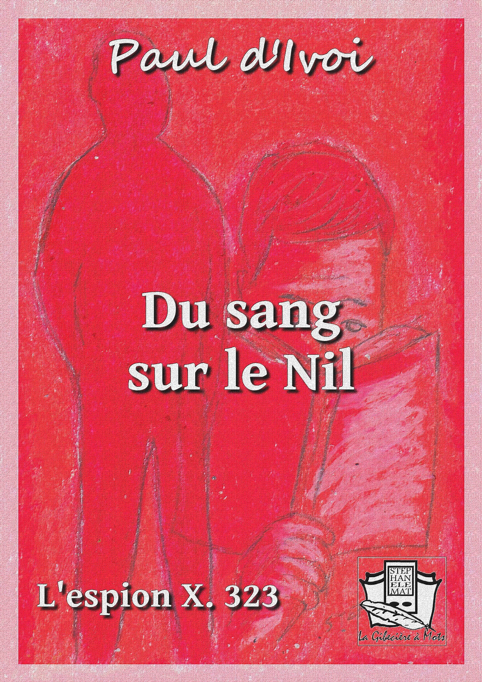 ebook cover of Du sang sur le Nil, by Paul D'Ivoi