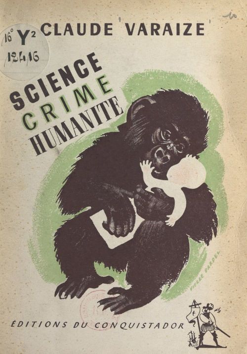 Couverture ebook de Science... Crime... Humanité, de Claude Varaize