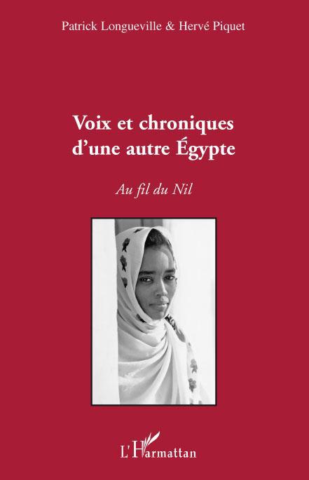 ebook cover of Voix et chroniques d'une autre Egypte, by Patrick Longueville, Hervé Piquet