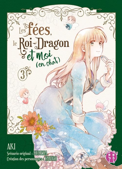 ebook cover of Les fées, le Roi-Dragon et moi (en chat) T03, by Aki