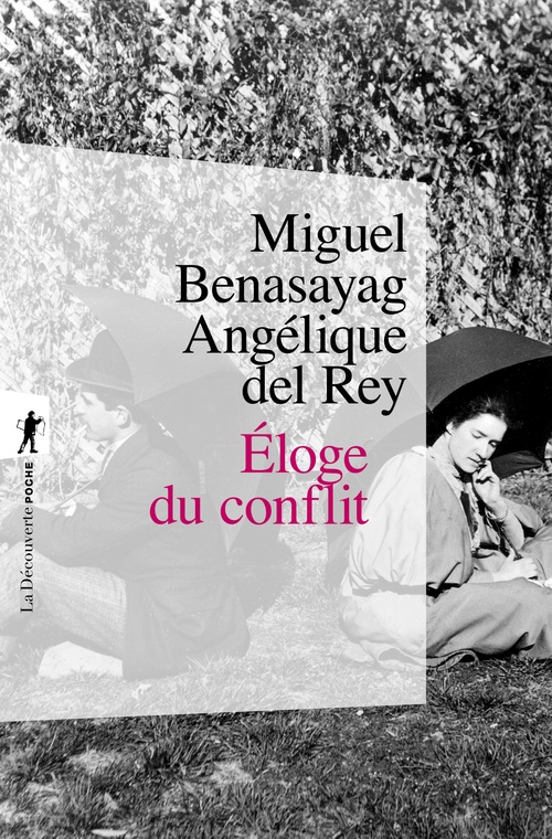 Couverture ebook de Eloge du conflit, de Miguel Benasayag, Angélique Del Rey
