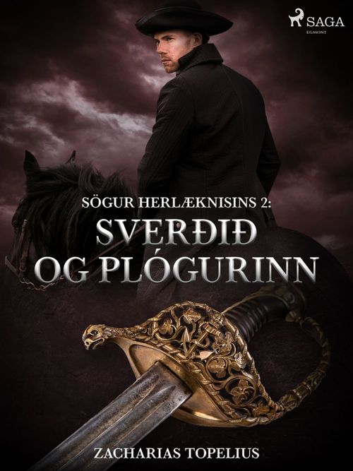 Couverture ebook de Sögur herlæknisins 2: Sverðið og plógurinn, de Zacharias Topelius