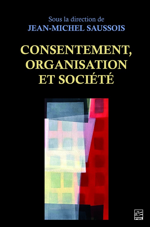 ebook cover of Consentement, organisation et société, by Collectif Collectif