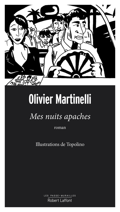 Couverture ebook de Mes nuits apaches, de Olivier Martinelli, Marc Topolino