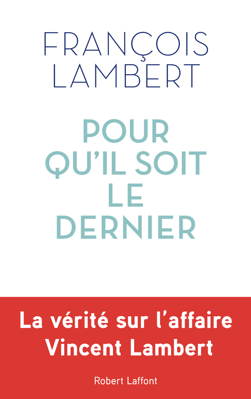 Couverture ebook de Pour qu'il soit le dernier, de Francois Lambert