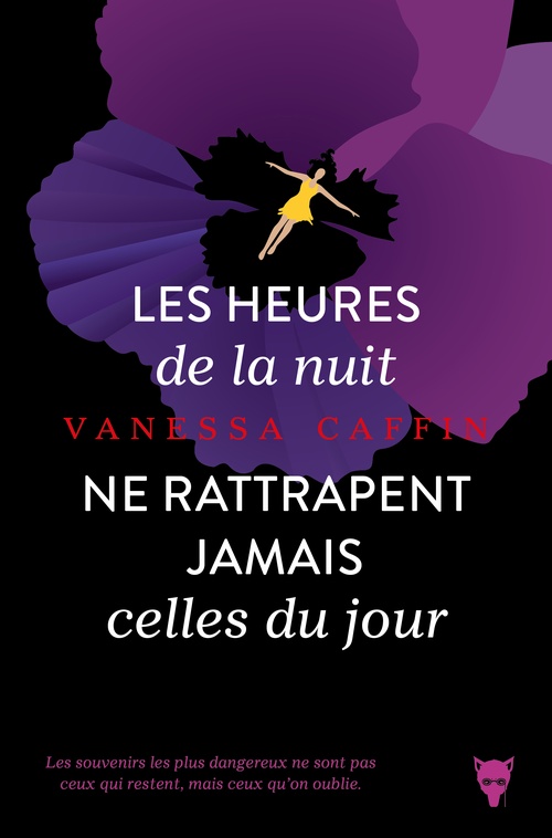 ebook cover of Les Heures de la nuit ne rattrapent jamais celles du jour, by Vanessa Caffin