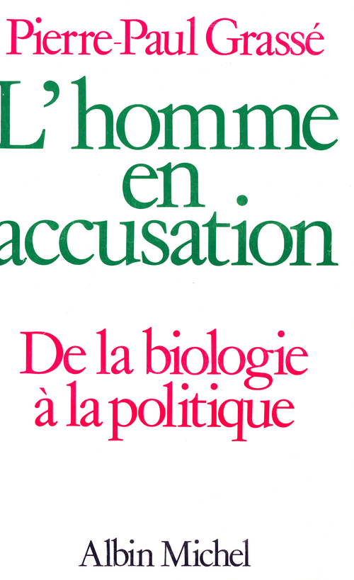 Couverture ebook de L'Homme en accusation, de Pierre-paul Grassé