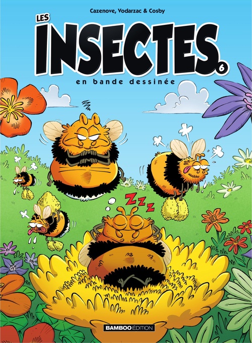 ebook cover of Les Insectes en BD - Tome 6, by Christophe Cazenove, François Vodarzac, Cosby