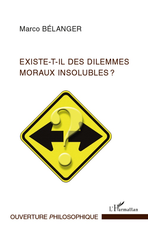 ebook cover of Existe-t-il des dilemmes moraux insolubles ?, by Marco Bélanger