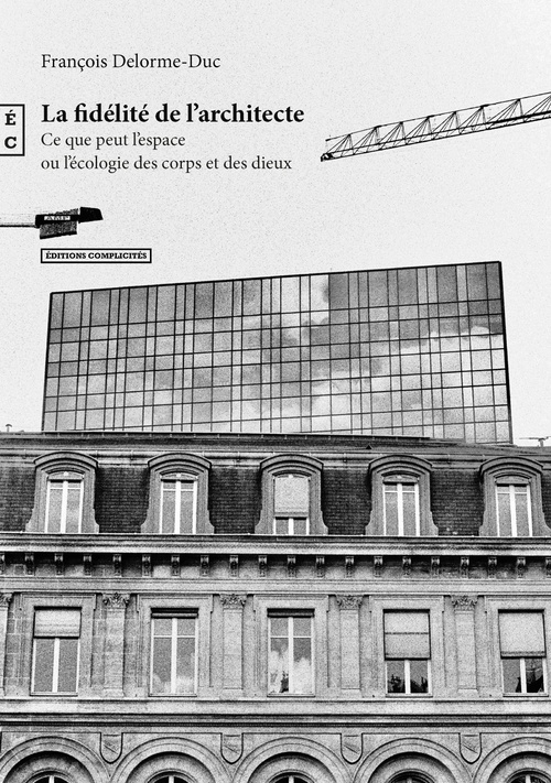 ebook cover of La fidélité de l´architecte, by François Delorme-Duc