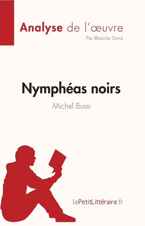 Couverture ebook de Nymphéas noirs de Michel Bussi (Analyse de l'oeuvre), de Blanche Simiz