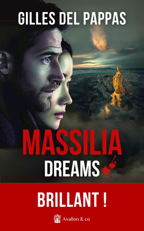 ebook cover of Massilia Dreams, by Gilles Del Pappas