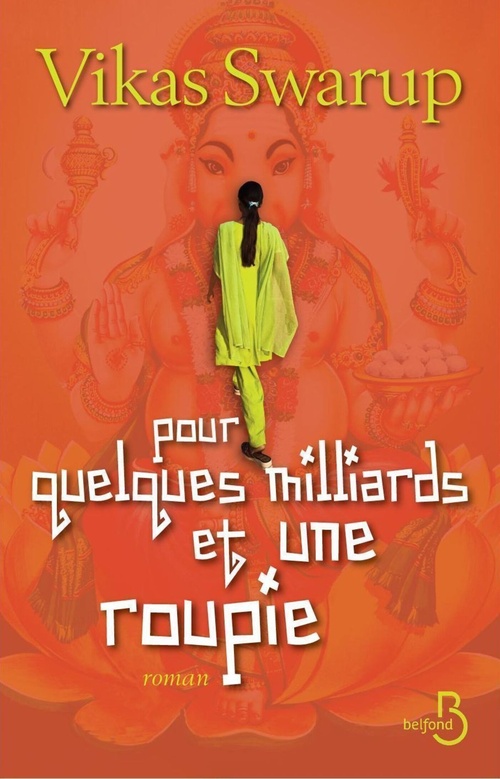 Couverture ebook de Pour quelques milliards et une roupie, de Vikas Swarup